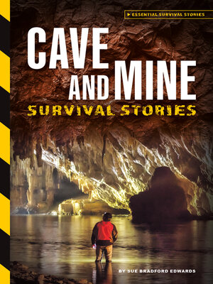 cover image of Cave and Mine Survival Stories